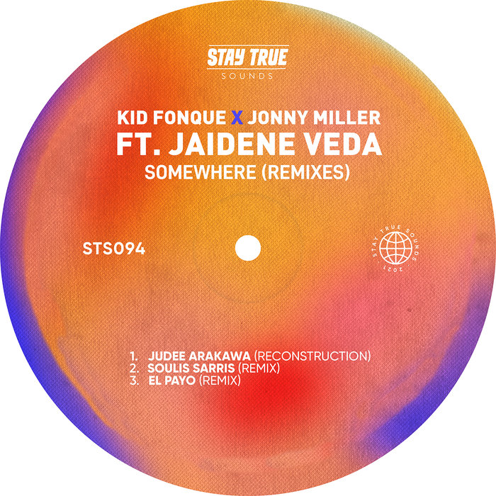 Kid Fonque & Jaidene Veda & Jaidene - Somewhere (Remixes) [0757572918317]
